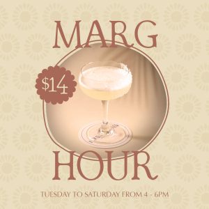 Marg Happy Hour at Four Hundred Bar & Kitchen. $14 Margaritas, Tuesday to Saturday from 4-6pm.